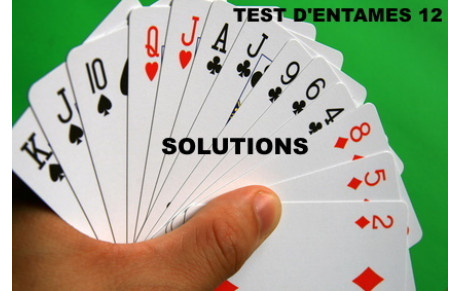 Test d'entames n° 12 - Solutions